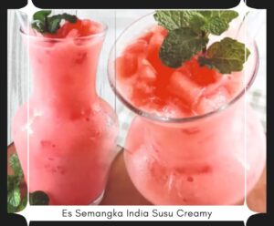 Es Semangka India Susu Creamy