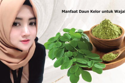 5 Manfaat Daun Kelor untuk Wajah, Bikin Glowing Sepanjang Hari