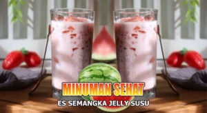 Es Semangka Jelly Susu